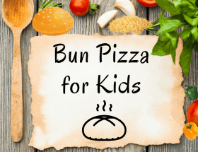 How to make Bun Pizza for kids?
