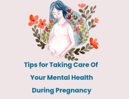 How to take care of mental health during pregnancy?