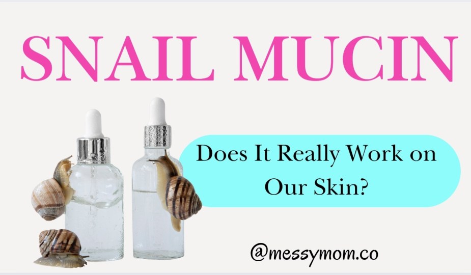 Snail Mucin: Does It Really Work on Our Skin?