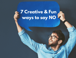 7 Fun ways to say NO without guilt