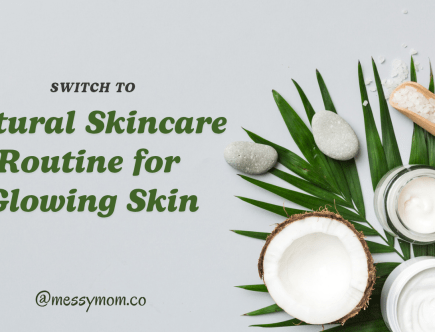 How to Effortlessly Switch to a Natural Skincare Routine for Glowing Skin