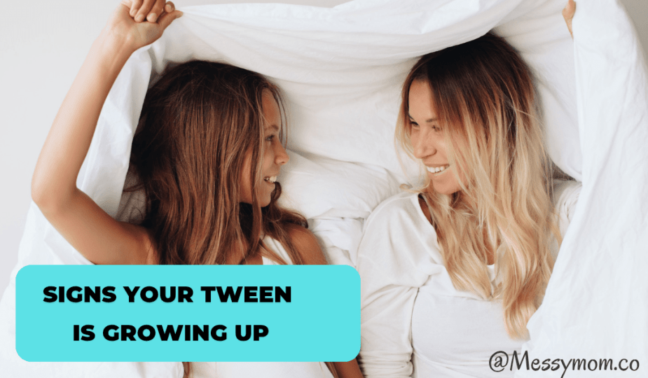 Signs Your Tween Is Growing Up (And You’re Not Ready)
